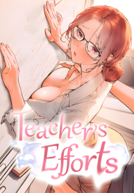 The Teachers’ Efforts